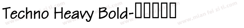 Techno Heavy Bold字体转换
